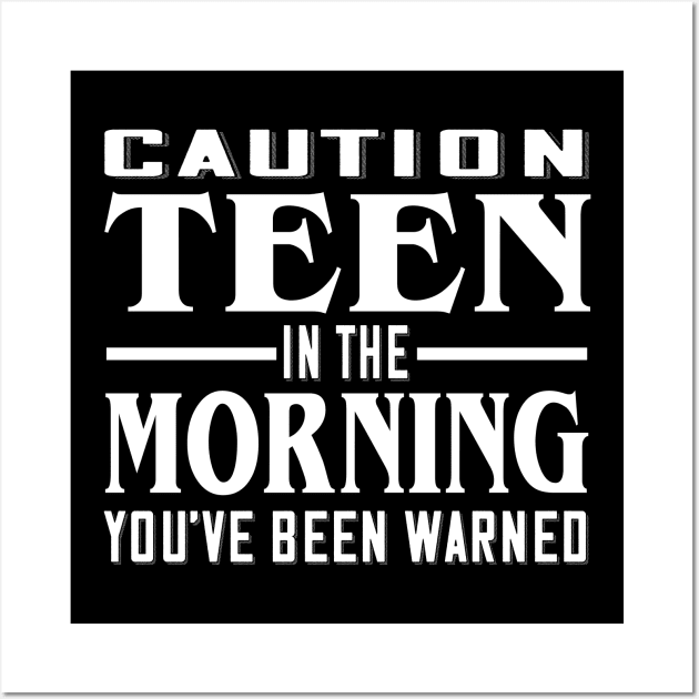 Caution, Teen in the Morning Wall Art by Jitterfly